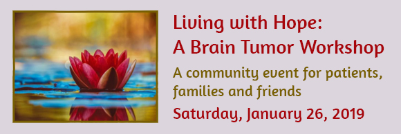 Join Dr. Siavash Jabbari at the Living with Hope: A Brain Tumor Workshop event